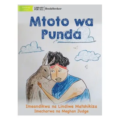 "Donkey Child - Mtoto wa Punda" - "" ("Matshikiza Lindiwe")(Paperback)