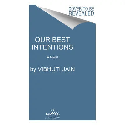 "Our Best Intentions" - "" ("Jain Vibhuti")(Pevná vazba)