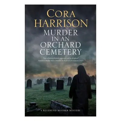 "Murder in an Orchard Cemetery" - "" ("Harrison Cora")(Pevná vazba)