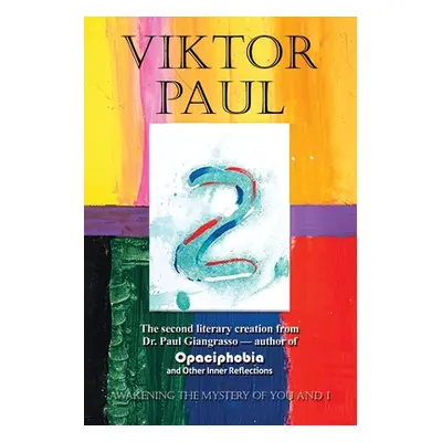 "2: Awakening The Mystery of You and I" - "" ("Paul Viktor")(Paperback)