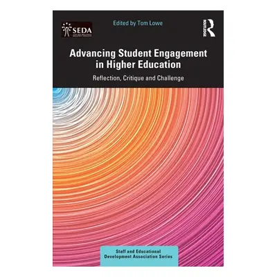 "Advancing Student Engagement in Higher Education: Reflection, Critique and Challenge" - "" ("Lo