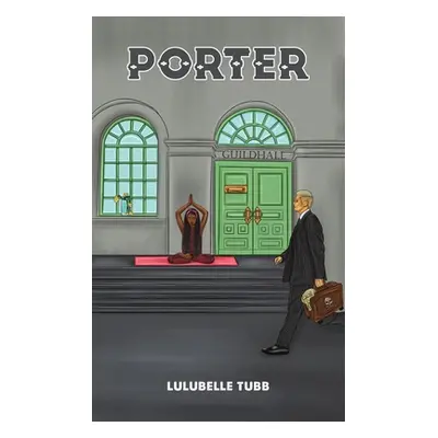 "Porter" - "" ("Tubb Lulubelle")(Paperback)