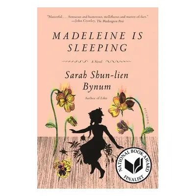 "Madeleine Is Sleeping" - "" ("Bynum Sarah Shun-Lien")(Paperback)