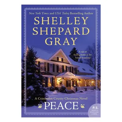 "Peace" - "" ("Gray Shelley Shepard")(Paperback)