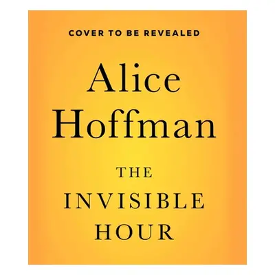 "The Invisible Hour" - "" ("Hoffman Alice")(Compact Disc)