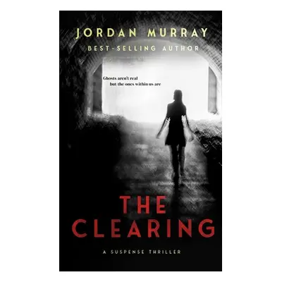 "The Clearing" - "" ("Murray Jordan")(Paperback)