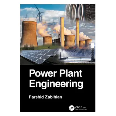 "Power Plant Engineering" - "" ("Zabihian Farshid")(Pevná vazba)