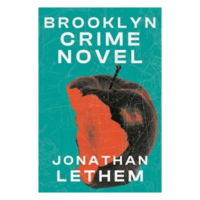 "Brooklyn Crime Novel" - "" ("Lethem Jonathan")(Pevná vazba)