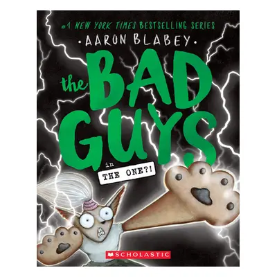 "The Bad Guys in the One?! (the Bad Guys #12), 12" - "" ("Blabey Aaron")(Paperback)