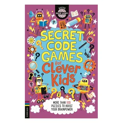 "Secret Code Games for Clever Kids (R)" - "More than 100 puzzles to boost your brainpower" ("Moo