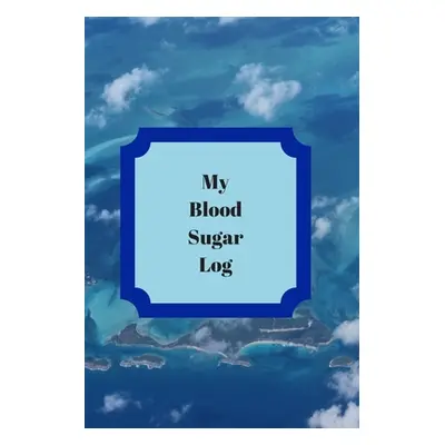 "My Blood Sugar Tracker: A yearly tracker of blood glucose levels" - "" ("Hearth The Gnomish")(P