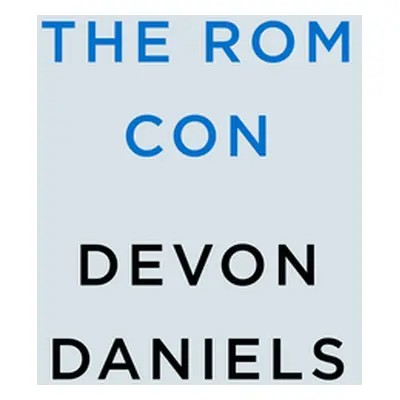 "The Rom Con" - "" ("Daniels Devon")(Paperback)