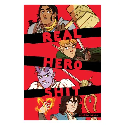 "Real Hero Shit" - "" ("Wells Kendra")(Paperback)