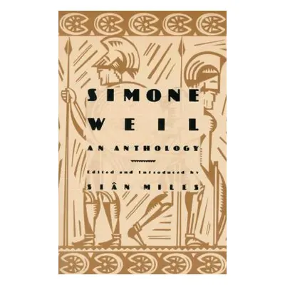 "Simone Weil: An Anthology" - "" ("Miles Sian")(Paperback)