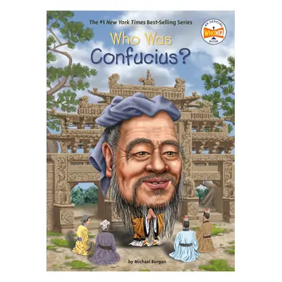 "Who Was Confucius?" - "" ("Burgan Michael")(Library Binding)