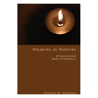 "Speaking in Tongues" - "" ("Goodman Felicitas D.")(Paperback)