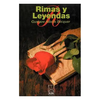 "Rimas y Leyendas" - "" ("Becquer Gustavo Adolfo")(Paperback)