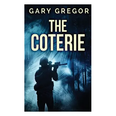 "The Coterie" - "" ("Gregor Gary")(Paperback)