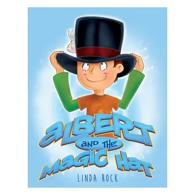 "Albert and the Magic Hat" - "" ("Rock Linda")(Paperback)