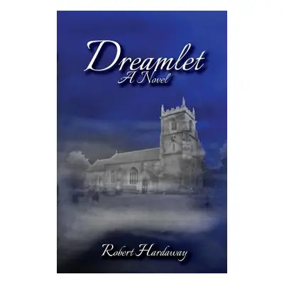 "Dreamlet" - "" ("Hardaway Robert")(Paperback)