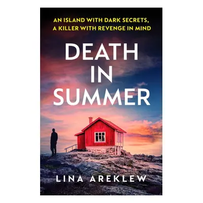 "Death in Summer" - "An unputdownable Scandi noir crime thriller" ("Areklew Lina")(Paperback / s