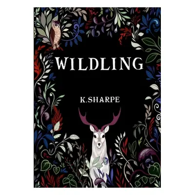 "Wildling" - "" ("Sharpe Kerry")(Paperback)