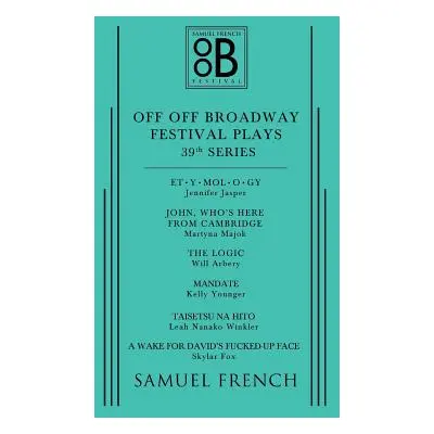 "Off Off Broadway Festival Plays, 39th Series" - "" ("Younger Kelly")(Paperback)