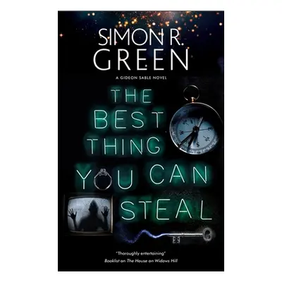 "The Best Thing You Can Steal" - "" ("Green Simon R.")(Paperback)