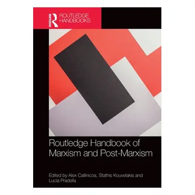 "Routledge Handbook of Marxism and Post-Marxism" - "" ("Callinicos Alex")(Paperback)