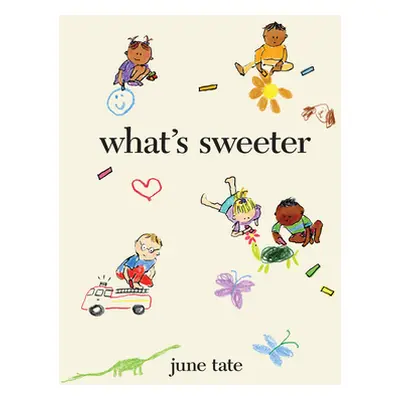 "What's Sweeter" - "" ("Tate June")(Pevná vazba)