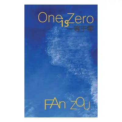 "One is Zero" - "" ("Zou Fan")(Paperback)