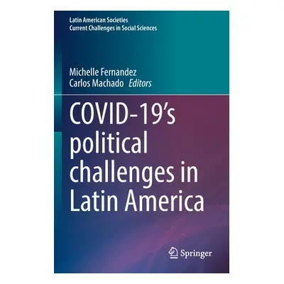 "Covid-19's Political Challenges in Latin America" - "" ("Fernandez Michelle")(Paperback)