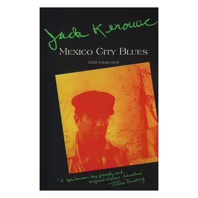 "Mexico City Blues: 242 Choruses" - "" ("Kerouac Jack")(Paperback)