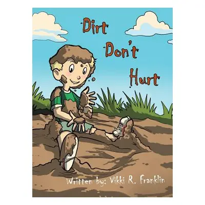 "Dirt Don't Hurt" - "" ("Franklin Vikki")(Pevná vazba)