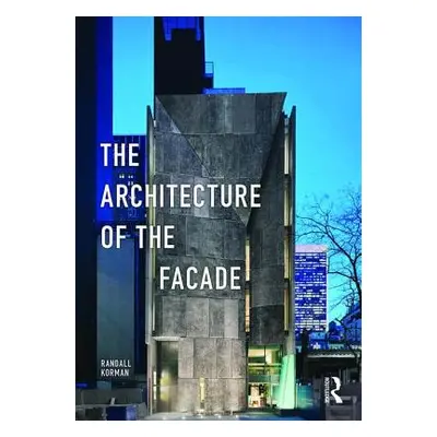 "The Architecture of the Facade" - "" ("Korman Randall")(Paperback)