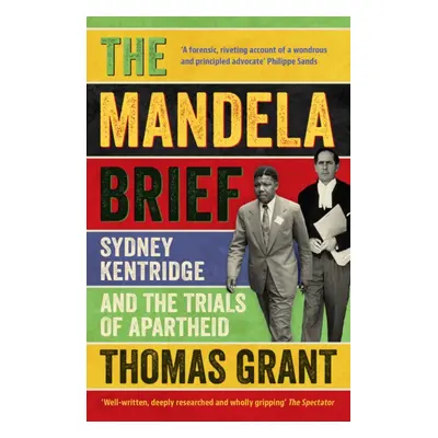 "Mandela Brief" - "Sydney Kentridge and the Trials of Apartheid" ("Grant Thomas")(Paperback / so