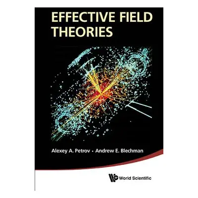 "Effective Field Theories" - "" ("Petrov Alexey A.")(Pevná vazba)