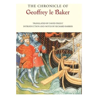 "The Chronicle of Geoffrey Le Baker of Swinbrook" - "" ("Preest David G.")(Paperback)