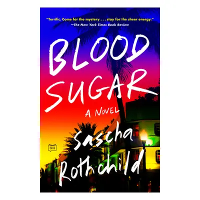 "Blood Sugar" - "" ("Rothchild Sascha")(Paperback)