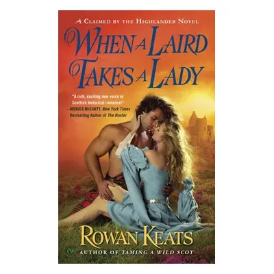 "When a Laird Takes a Lady" - "" ("Keats Rowan")(Mass Market Paperbound)