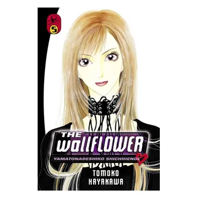 "The Wallflower, Volume 5" - "" ("Hayakawa Tomoko")(Paperback)