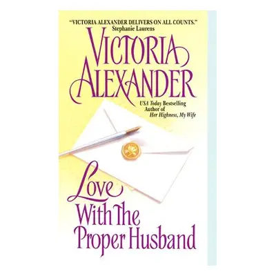 "Love with the Proper Husband" - "" ("Alexander Victoria")(Mass Market Paperbound)