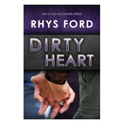 "Dirty Heart (Deutsch)" - "" ("Ford Rhys")(Paperback)