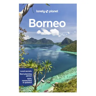 "Lonely Planet Borneo 6" - "" ("Robinson Daniel")(Paperback)