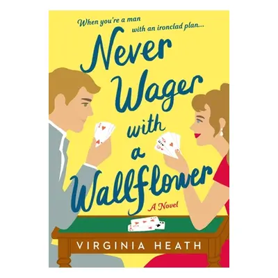 "Never Wager with a Wallflower" - "" ("Heath Virginia")(Paperback)