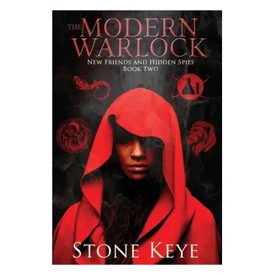 "The Modern Warlock: Book Two: New Friends and Hidden Spies" - "" ("Novak Steven")(Paperback)