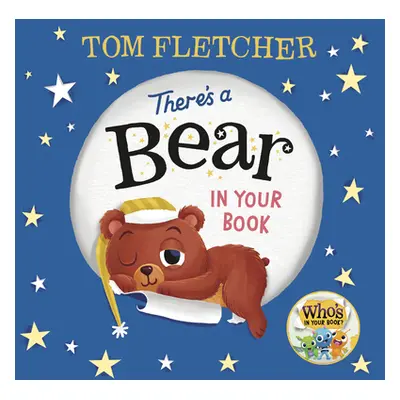 "There's a Bear in Your Book" - "" ("Fletcher Tom")(Pevná vazba)