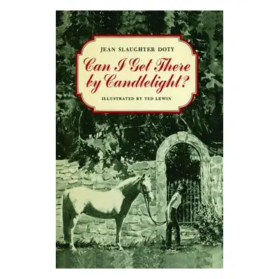 "Can I Get There by Candlelight?" - "" ("Doty Jean Slaughter")(Paperback)