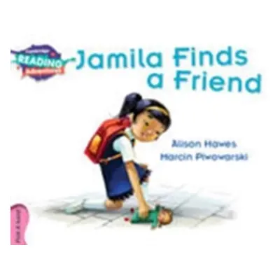 "Jamila Finds a Friend Pink a Band" - "" ("Hawes Alison")(Paperback)