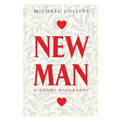 "Newman: A Short Biography" - "" ("Collins Michael")(Paperback)